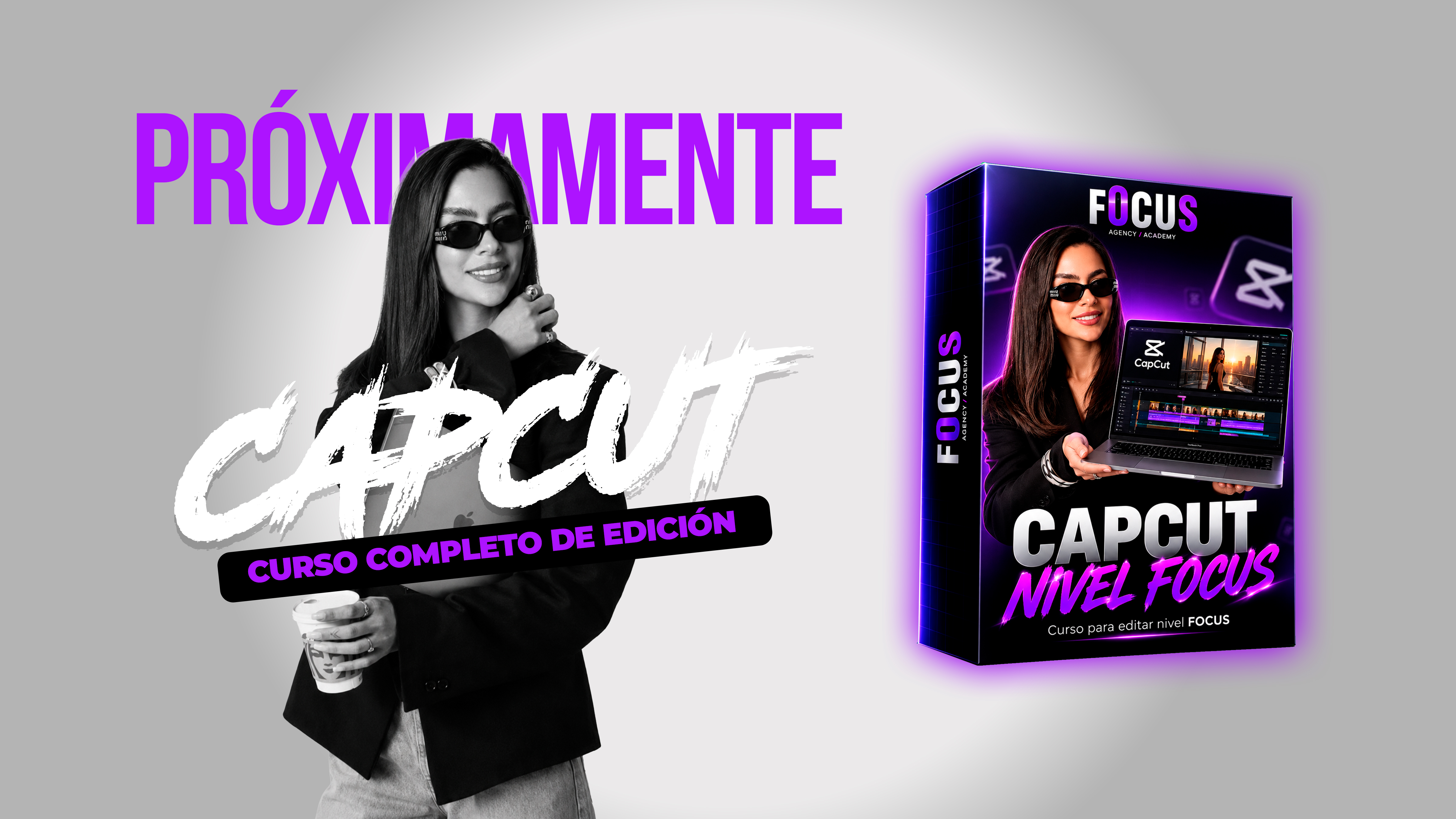 Próximamente CapCut Nivel Focus, curso completo de edición
